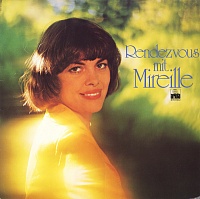 Mireille Mathieu ‎– Rendezvous Mit Mireille
