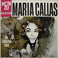 Maria Callas ‎– Die Schönsten Arien