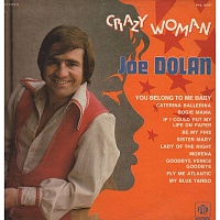 Joe Dolan ‎– Crazy Woman
