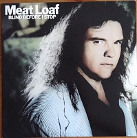 Meat Loaf ‎– Blind Before I Stop