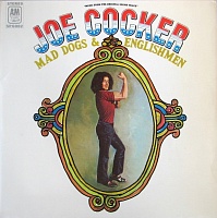 Joe Cocker ‎– Mad Dogs & Englishmen