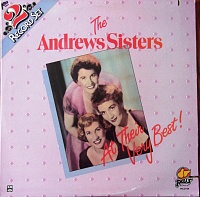 The Andrews Sisters ‎– At Their Very Best