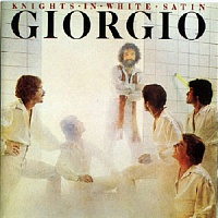 Giorgio ‎– Knights In White Satin