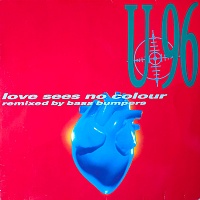 U 96 ‎– Love Sees No Colour (Remixed By Bass Bumpers)