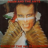 Adam And The Ants ‎– Kings Of The Wild Frontier