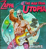 Zappa ‎– The Man From Utopia