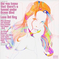 Lana Del Rey ‎– Did You Know That There’s A Tunnel Under Ocean Blvd