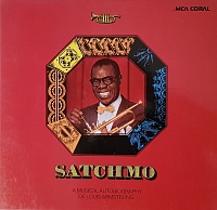 Louis Armstrong ‎– Satchmo (A Musical Autobiography Of Louis Armstrong)
