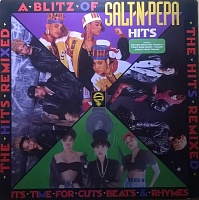 Salt 'N' Pepa ‎– A Blitz Of Salt-N-Pepa Hits. The Hits Remixed. It's Time For Cuts Beats & Rhymes