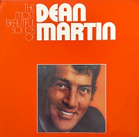 Dean Martin ‎– The Most Beautiful Songs Of...