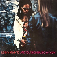 Lenny Kravitz ‎– Are You Gonna Go My Way