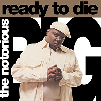 The Notorious B.I.G. ‎– Ready To Die