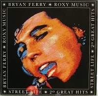 Bryan FerryRoxy Music ‎– Street Life - 20 Great Hits