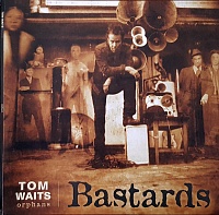 Tom Waits ‎– Bastards
