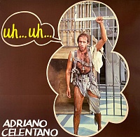 Adriano Celentano ‎– Uh… Uh…