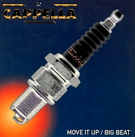 Cappella ‎– Move It Up / Big Beat