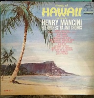 Henry Mancini, And His Orchestra And Chorus ‎– Music Of Hawaii
