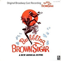 Various ‎– Bubbling Brown Sugar - Original Broadway Cast
