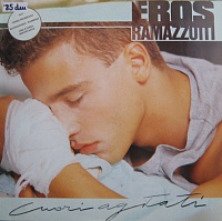 Eros Ramazzotti ‎– Cuori Agitati