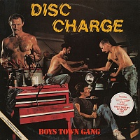 Boys Town Gang ‎– Disc Charge