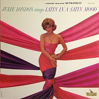 Julie London ‎– Julie London Sings Latin In A Satin Mood
