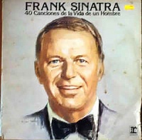 Frank Sinatra ‎– 40 Canciones De La Vida De Un Hombre