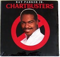 Ray Parker Jr. ‎– Chartbusters