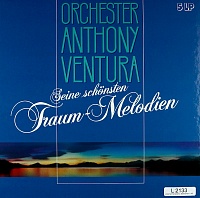 Orchester Anthony Ventura ‎– Seine schönsten Traum-Melodien