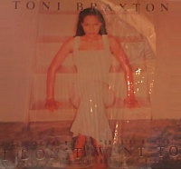 Toni Braxton ‎– I Don't Want To