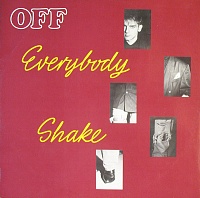 Off ‎– Everybody Shake
