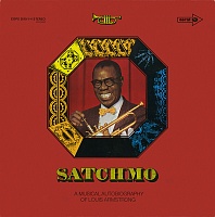 Louis Armstrong ‎– Satchmo (A Musical Autobiography Of Louis Armstrong)