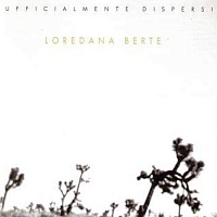 Loredana Bertè ‎– Ufficialmente Dispersi