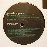 Jennifer Lopez ‎– I'm Gonna Be Alright 