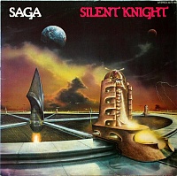 Saga (3) ‎– Silent Knight