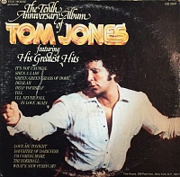 Tom Jones ‎– The Tenth Anniversary Album Of Tom Jones Featuring His Greatest Hits
