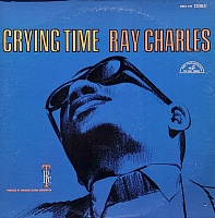 Ray Charles ‎– Crying Time