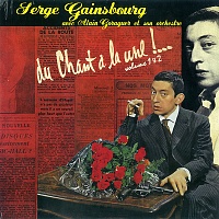 Serge GainsbourgAlain Goraguer Et Son Orchestre ‎– Du Chant À La Une !... Volume 1 & 2