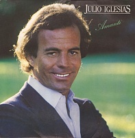 Julio Iglesias ‎– Amanti
