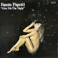 Fausto Papetti ‎– Give Me The Night