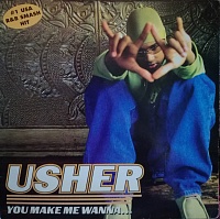 Usher ‎– You Make Me Wanna