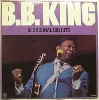 B.B. King ‎– 16 Original Big Hits