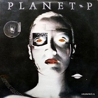 Planet P ‎– Planet P