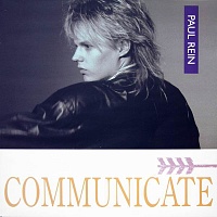 Paul Rein ‎– Communicate