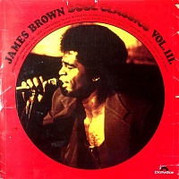James Brown ‎– James Brown Soul Classics Vol. III