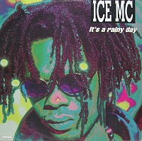 ICE MC ‎– It's A Rainy Day