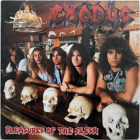 Exodus (6) ‎– Pleasures Of The Flesh