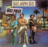 Isley Jasper Isley ‎– Broadway's Closer To Sunset Blvd.