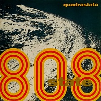 808 State ‎– Quadrastate