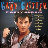 Gary Glitter ‎– C'Mon...C'Mon - The Gary Glitter Party Album