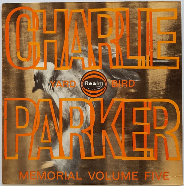 Charlie Parker ‎– Charlie Parker Memorial Volume 5